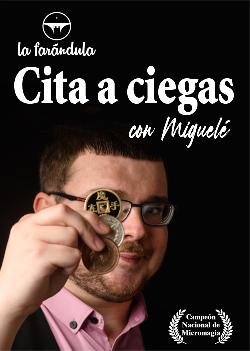 CITA A CIEGAS … CON MIGUELÉ